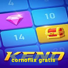 cornoflix gratis